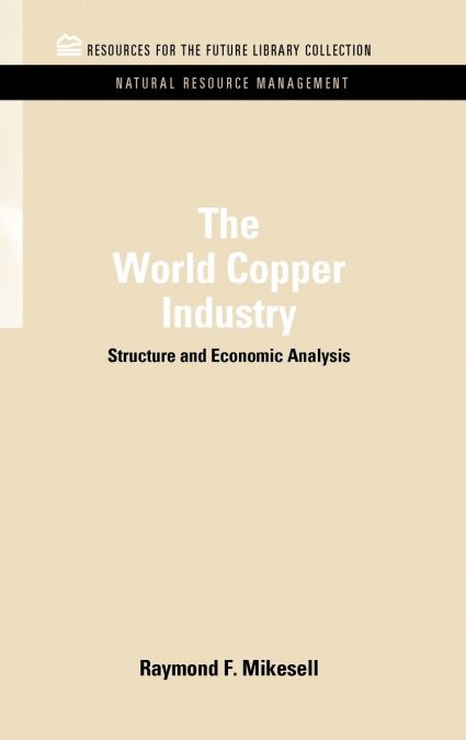 THE WORLD COPPER INDUSTRY