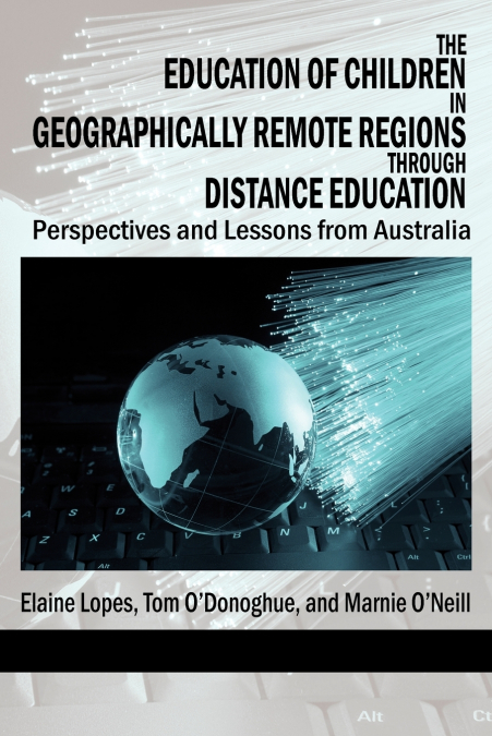 THE EDUCATION OF CHILDREN IN GEOGRAPHICALLY REMOTE REGIONS T