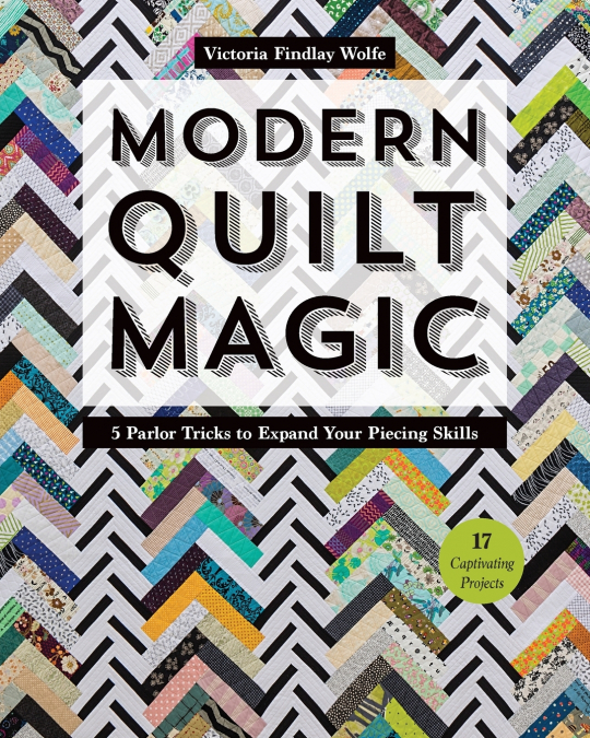 MODERN QUILT MAGIC - PRINT-ON-DEMAND EDITION