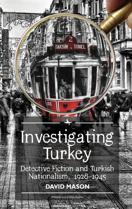 INVESTIGATING TURKEY