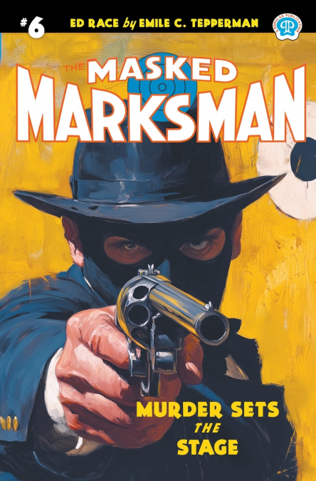 THE MASKED MARKSMAN #6