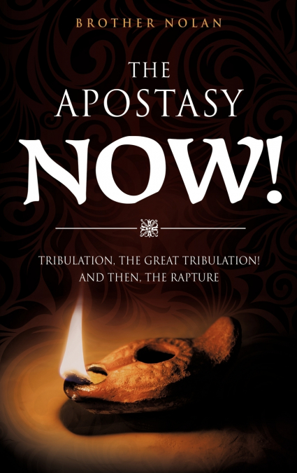 THE APOSTASY NOW!
