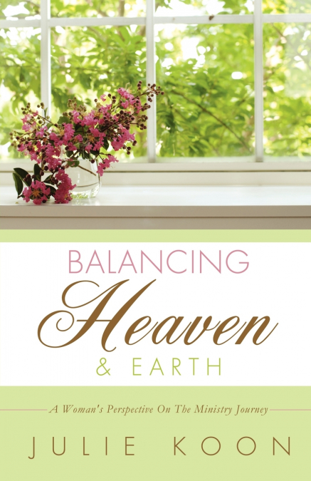 BALANCING HEAVEN AND EARTH