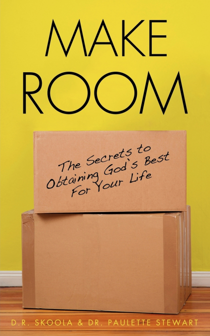 MAKE ROOM