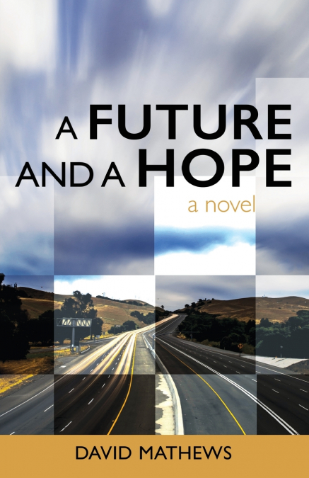 A FUTURE AND A HOPE