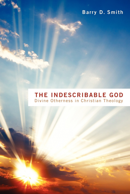 THE INDESCRIBABLE GOD