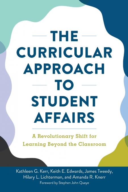 THE CURRICULAR APPROACH TO STUDENT AFFAIRS