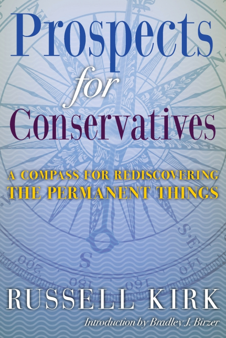 PROSPECTS FOR CONSERVATIVES