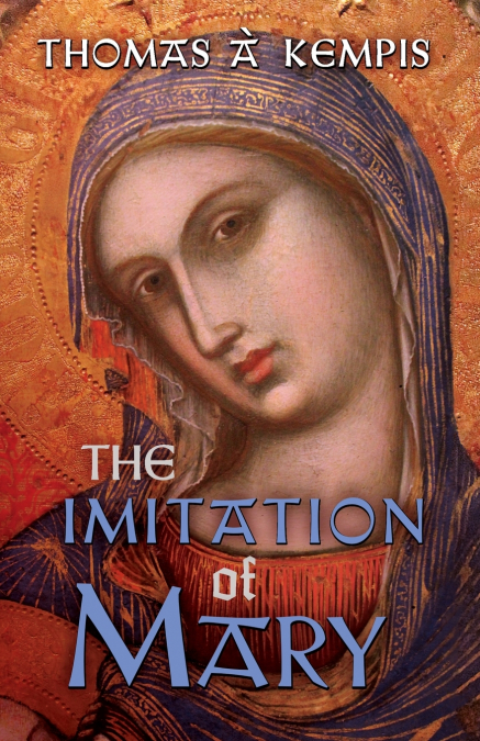 THE IMITATION OF MARY