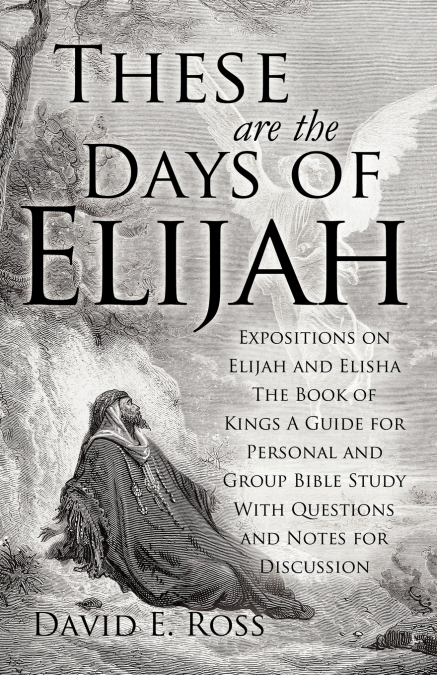 THESE ARE THE DAYS OF ELIJAH