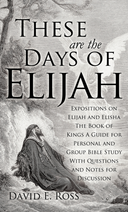THESE ARE THE DAYS OF ELIJAH