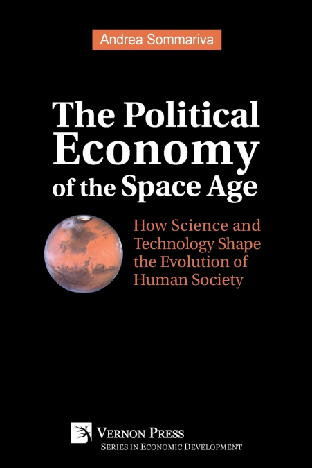 THE POLITICAL ECONOMY OF THE SPACE AGE