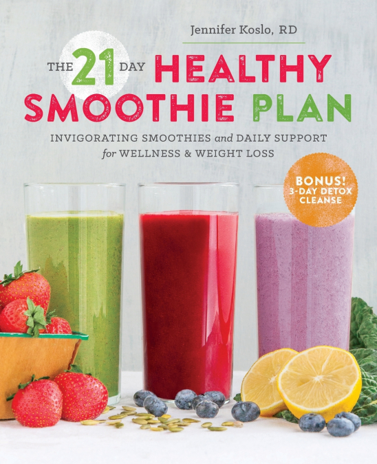 THE 21-DAY HEALTHY SMOOTHIE PLAN