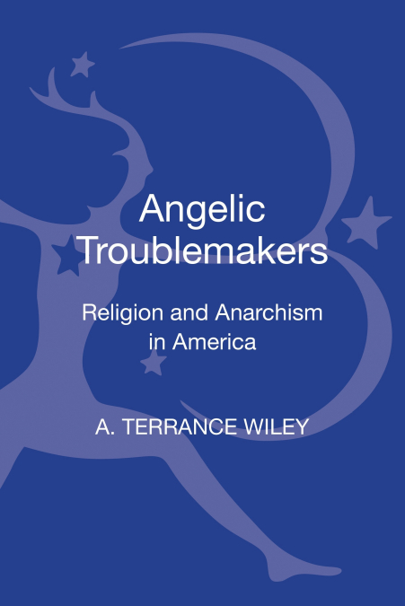 ANGELIC TROUBLEMAKERS