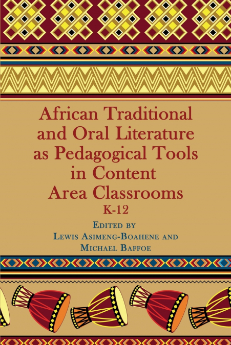 AFRICAN TRADITIONAL AND ORAL LITERATURE AS PEDAGOCAL TOOLS I