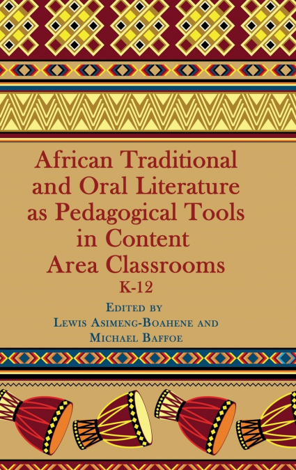 AFRICAN TRADITIONAL AND ORAL LITERATURE AS PEDAGOCAL TOOLS I