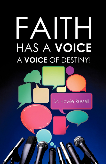 FAITH HAS A VOICE