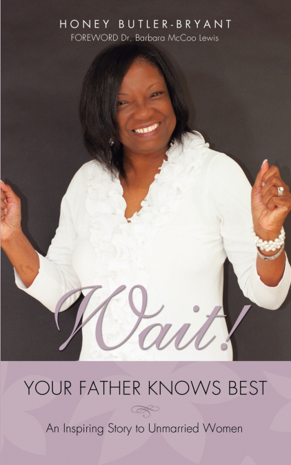 WAIT! YOUR FATHER KNOWS BEST