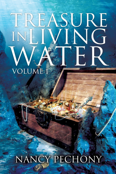 TREASURE IN LIVING WATER VOLUME 1