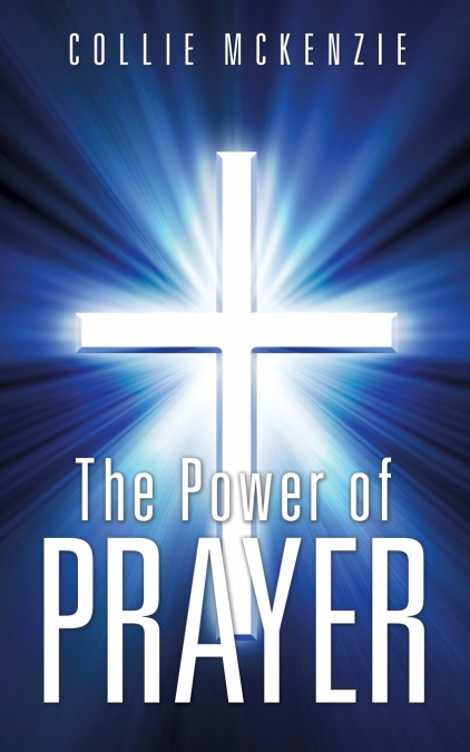 THE POWER OF PRAYER