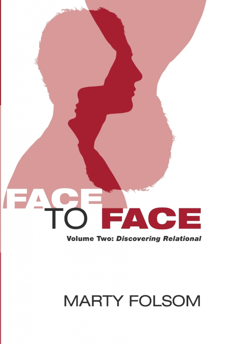 FACE TO FACE, VOLUME TWO