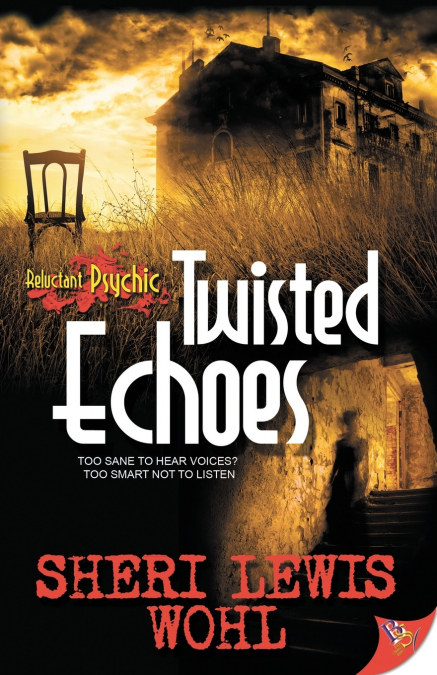 TWISTED ECHOES