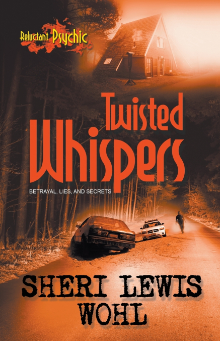 TWISTED WHISPERS