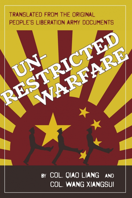 UNRESTRICTED WARFARE