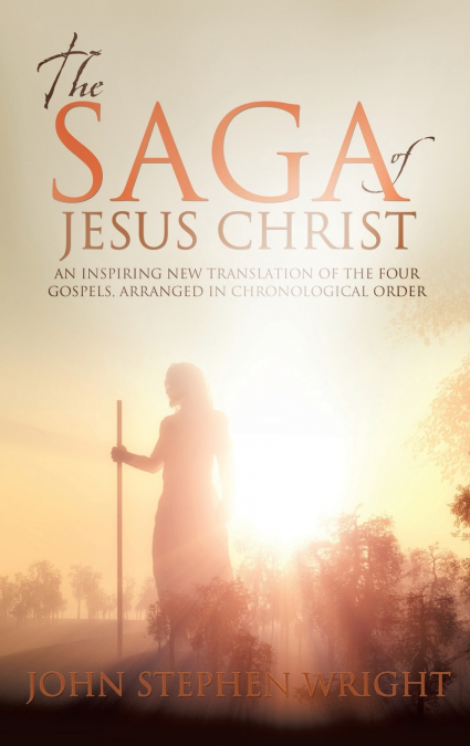 THE SAGA OF JESUS CHRIST