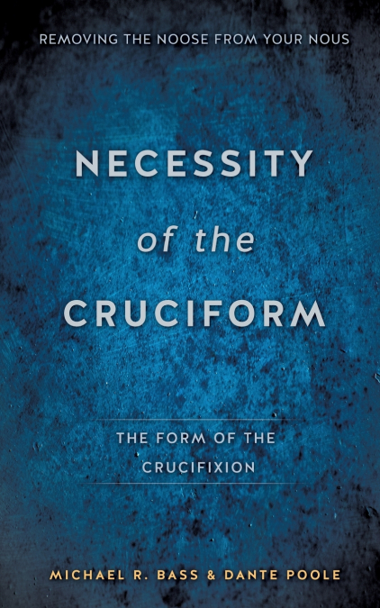 NECESSITY OF THE CRUCIFORM