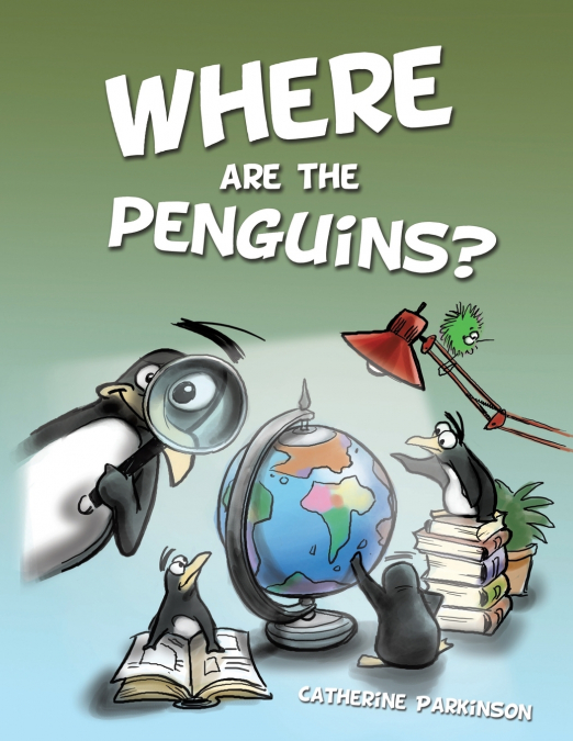 WHERE ARE THE PENGUINS?