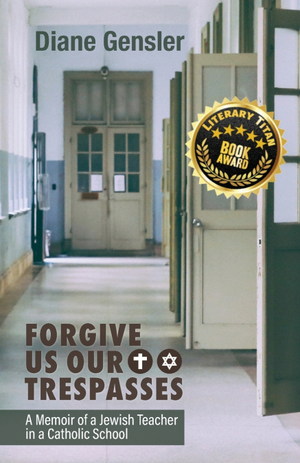 FORGIVE US OUR TRESPASSES