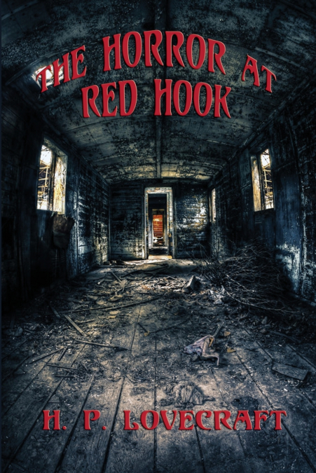 THE HORROR AT RED HOOK