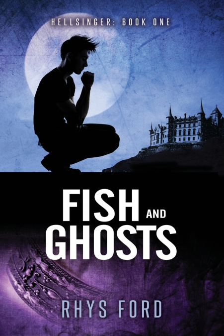 FISH AND GHOSTS
