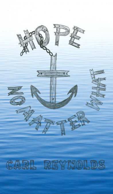 HOPE - NO MATTER WHAT