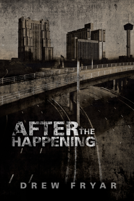 AFTER THE HAPPENING