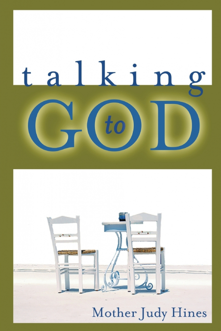 TALKING TO GOD