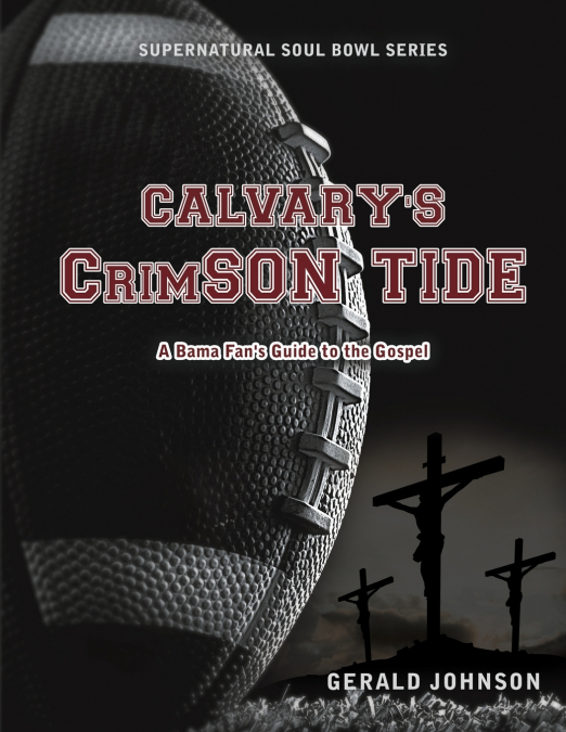 CALVARY?S CRIMSON TIDE