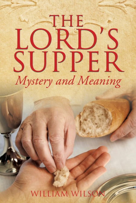 THE LORD?S SUPPER