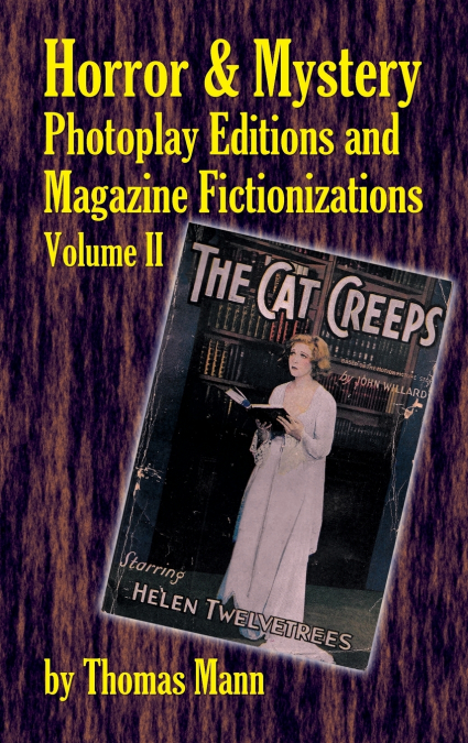 HORROR AND MYSTERY PHOTOPLAY EDITIONS AND MAGAZINE FICTIONIZ