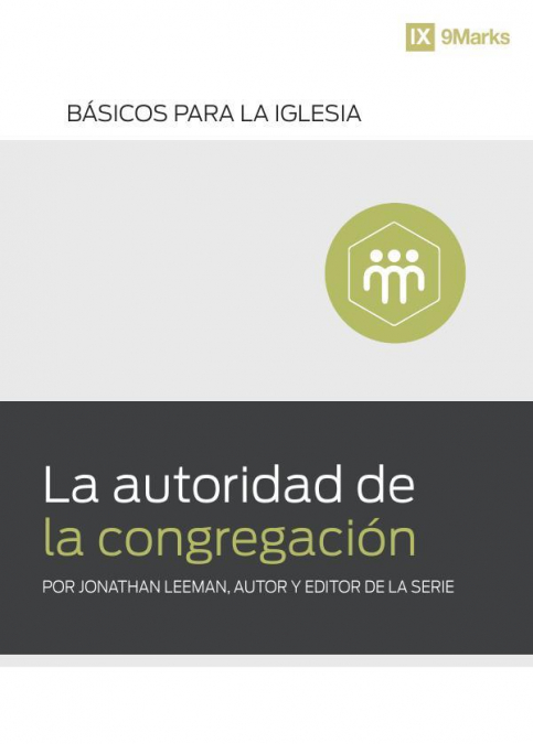 LA AUTORIDAD DE LA CONGREGACION