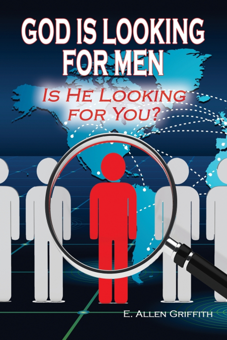 GOD IS LOOKING FOR MEN