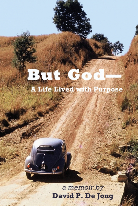 BUT GOD-A LIFE LIVED WITH PURPOSE
