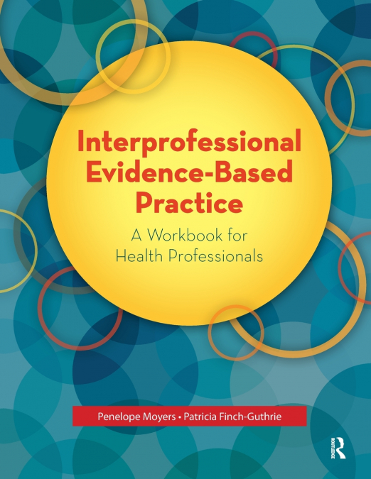 INTERPROFESSIONAL EVIDENCE-BASED PRACTICE