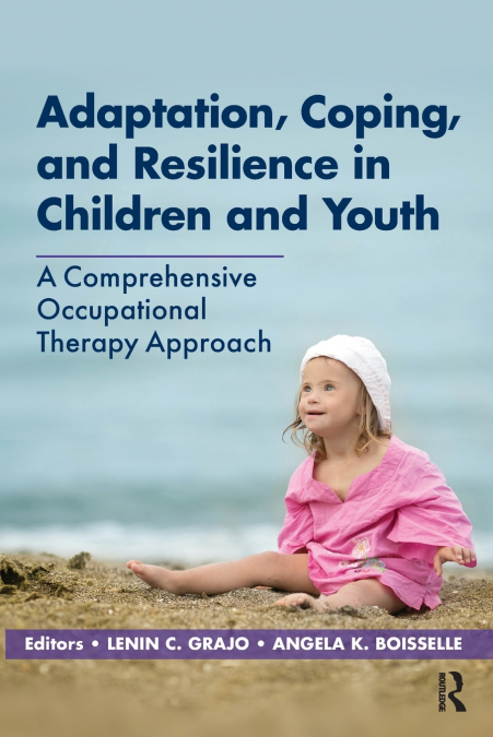 ADAPTATION, COPING, AND RESILIENCE IN CHILDREN AND YOUTH