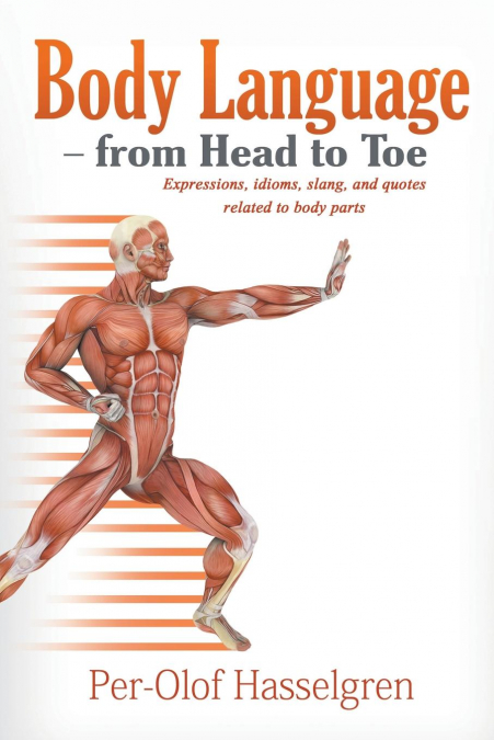 BODY LANGUAGE - FROM HEAD TO TOE
