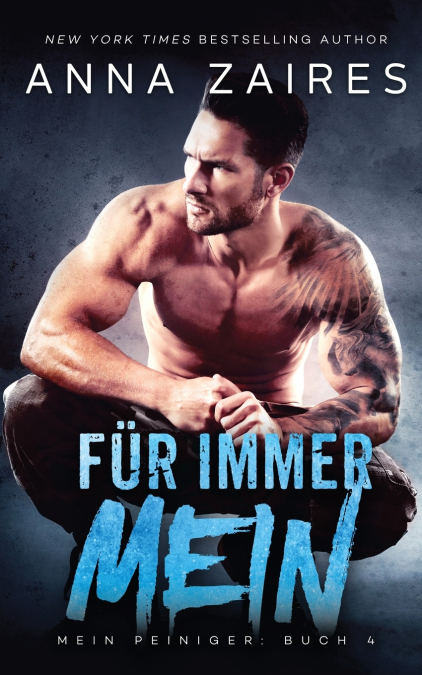 FUR IMMER MEIN (MEIN PEINIGER 4)