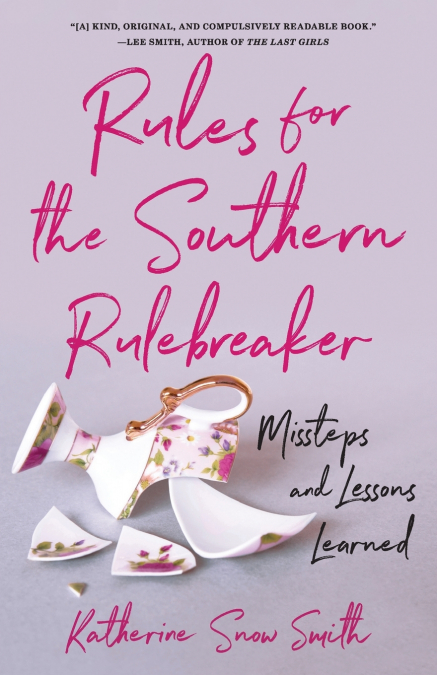 RULES FOR THE SOUTHERN RULEBREAKER