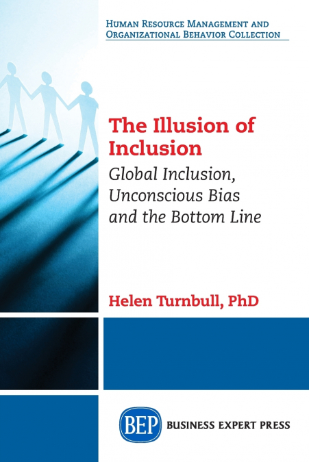 THE ILLUSION OF INCLUSION