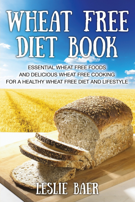 WHEAT FREE DIET BOOK